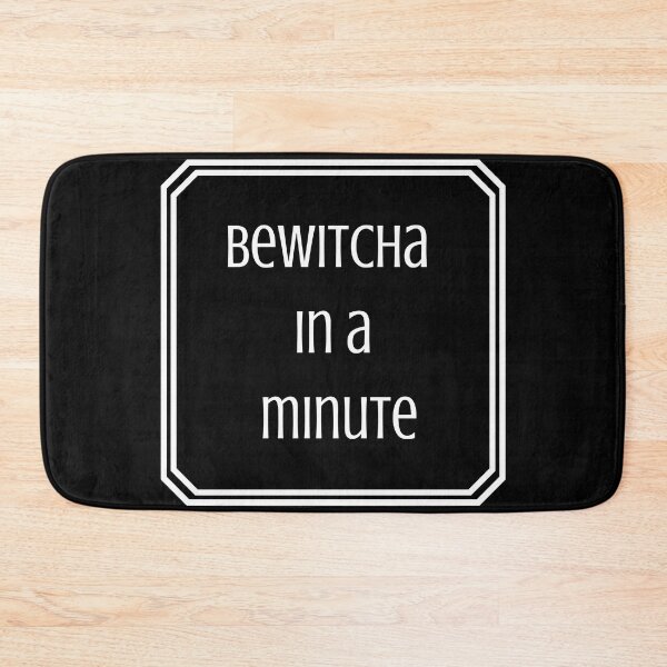 Item preview, Bewitcha in a minute black and white designed and sold by DemonicGloom.
