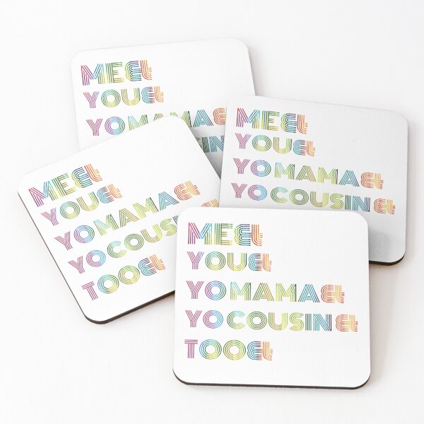 Item preview, Me You Yo Mama You Cousin Too designed and sold by byrne-ma.