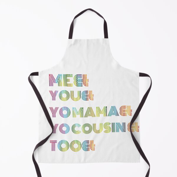 Item preview, Me You Yo Mama You Cousin Too designed and sold by byrne-ma.