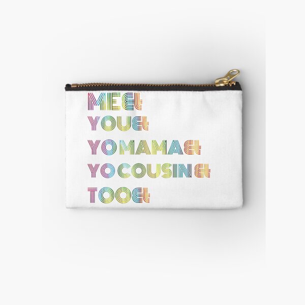 Item preview, Me You Yo Mama You Cousin Too designed and sold by byrne-ma.