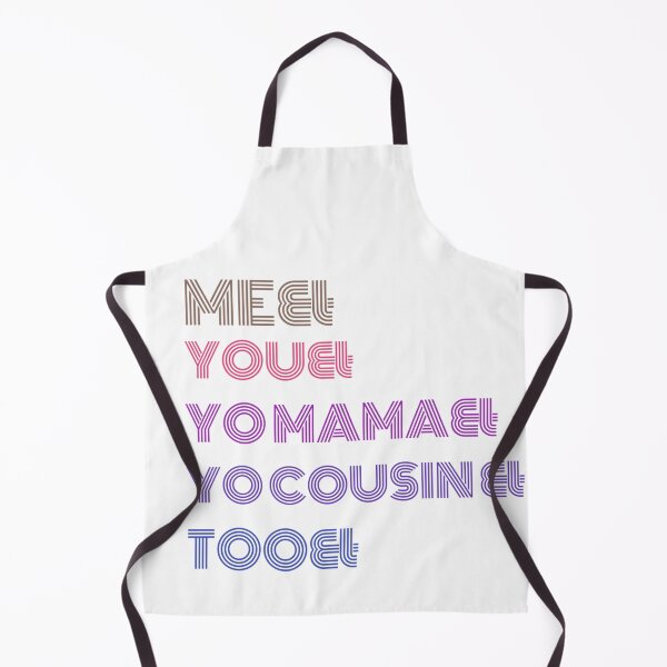Item preview, Me You Yo Mama You Cousin Too designed and sold by byrne-ma.