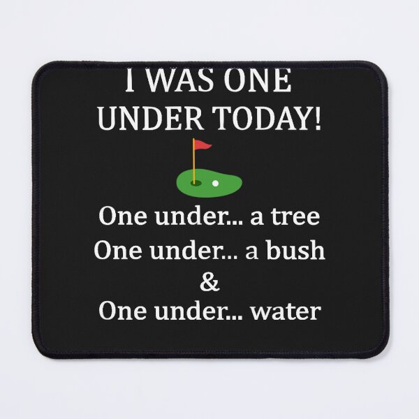 Item preview, I Was One Under Today, funny golf golfer lovers game tree designed and sold by TaraxDoolittle.