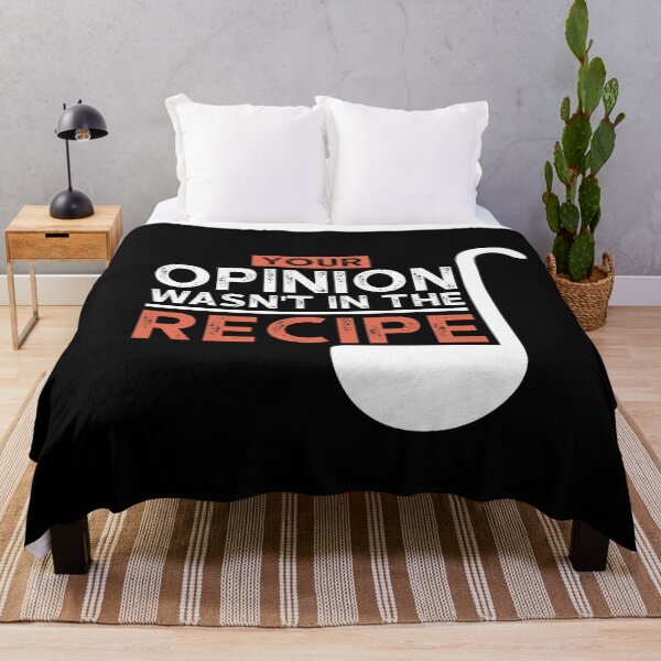 Item preview, Your Opinion Wasn't In The Recipe designed and sold by Ela-Designer.