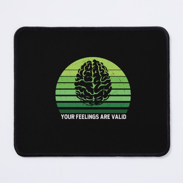 Item preview, YOUR FEELINGS ARE VALID designed and sold by Ela-Designer.