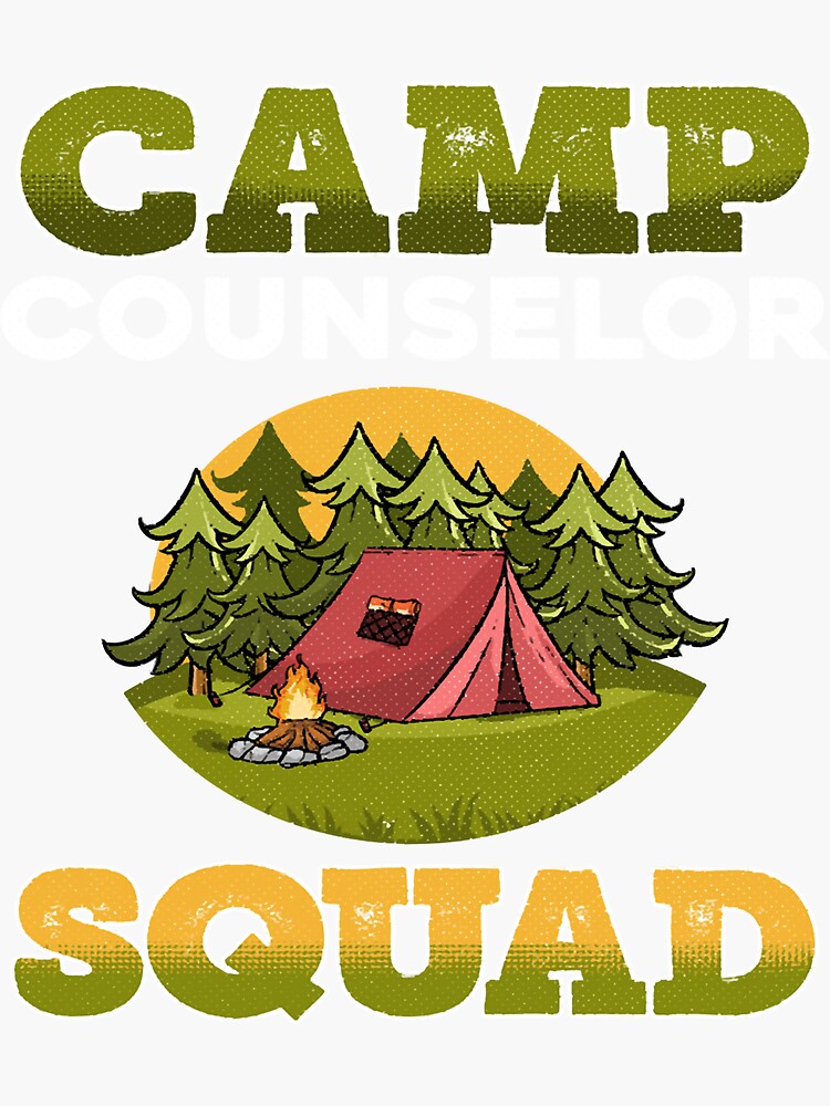 "Camp Camping Counselors Squadgraphic For Camp Staffcamper Camper