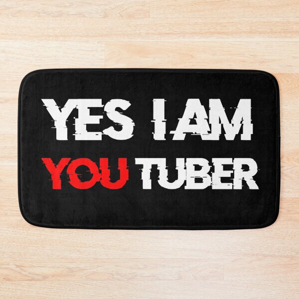 Item preview, Yes I am YouTuber  designed and sold by Brother03.