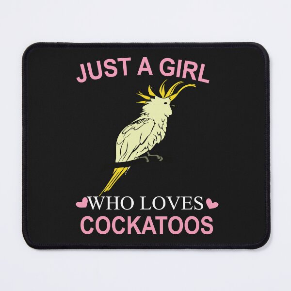 Item preview, Just A Girl Who Loves Cockatoos designed and sold by SheIsAQueen.