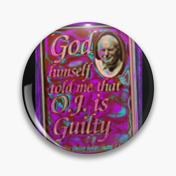 Item preview, God Himself Told Me That OJ Is Guilty designed and sold by SupremeBee.