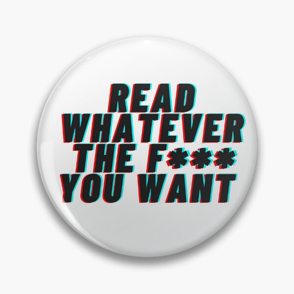Item preview, Read Whatever You Want designed and sold by SabrinaHeffern.