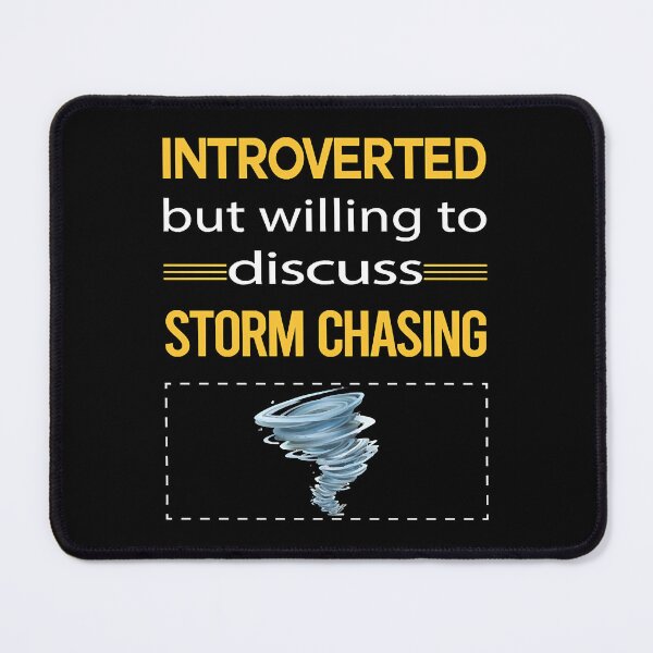 Item preview, Funny Introverted Storm Chasing Chaser Stormchasing Stormchaser  designed and sold by SandraHar35596.