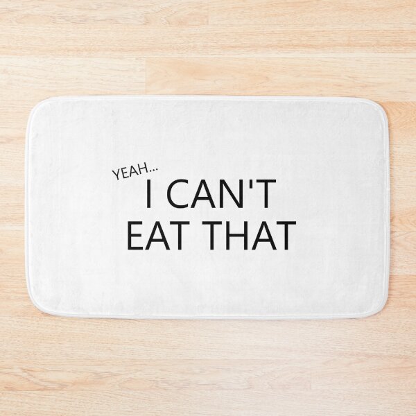 Item preview, Yeah... I Can't Eat That designed and sold by WhatTheCrohns.