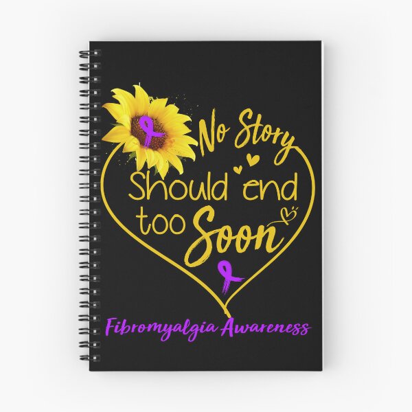 Item preview, Fibromyalgia Awareness No Story Should End Too Soon designed and sold by KirstybShop.
