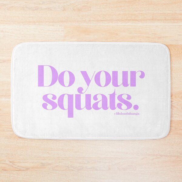 Item preview, Do your squats. | @lilsboobthangs designed and sold by lilsboobthangs.
