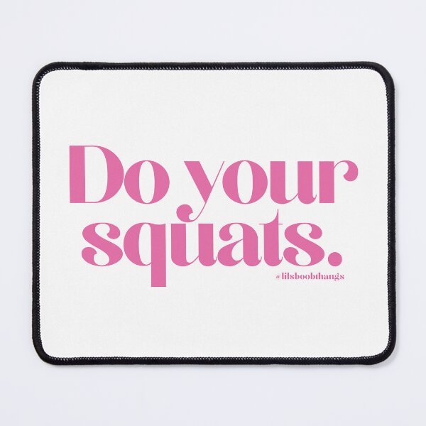 Item preview, Do your squats. | @lilsboobthangs designed and sold by lilsboobthangs.