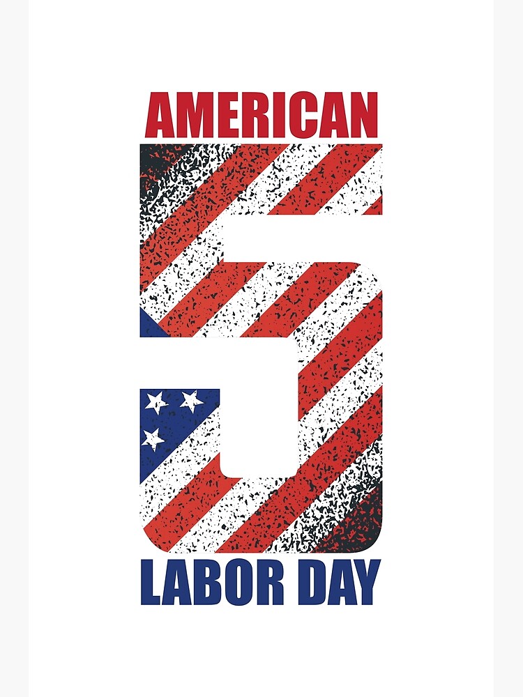 Celebrating Labor Day 2022