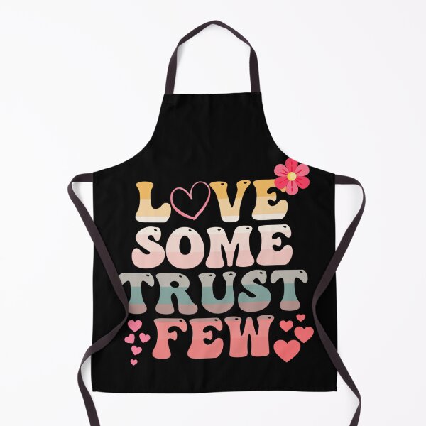 Item preview, Love Some Trust Few, Love Some, Trust Few, Love, Lovers designed and sold by DukeSTaurus.