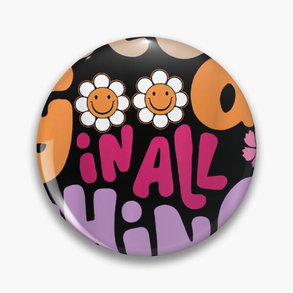 Item preview, See Good In All Things 2022  designed and sold by Windyslice1.