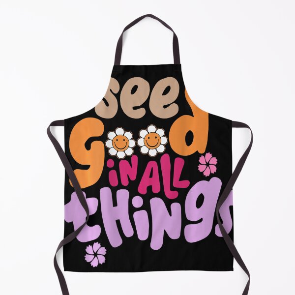 Item preview, See Good In All Things 2022  designed and sold by Windyslice1.