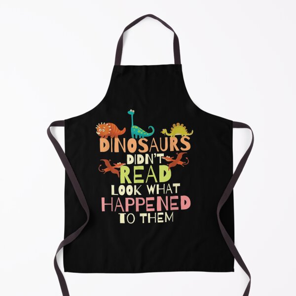 Item preview, Dinosaurs Didnt Read Look What Happened To Them Teacher teaching reader reading designed and sold by Season43.