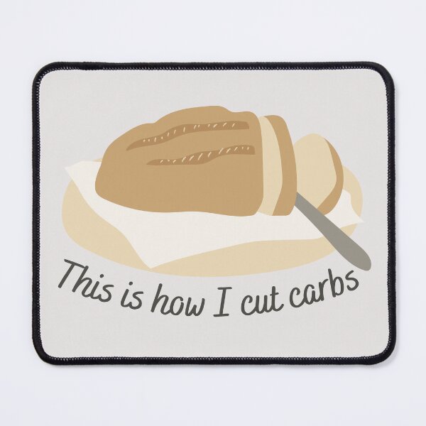 Item preview, This is how I cut carbs designed and sold by ThoughtJumble.
