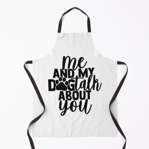 Item preview, Me And My Dog Talk About You designed and sold by LewinHalasi.