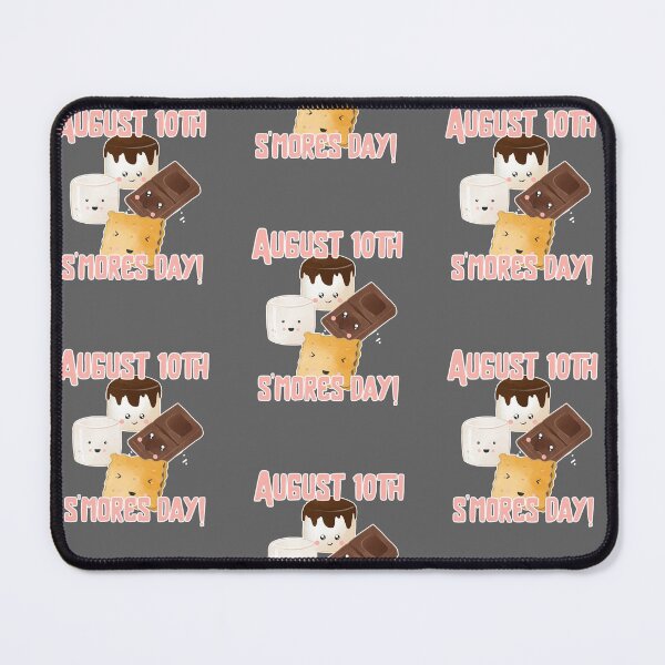 Item preview, August 10th Happy S'mores day! designed and sold by GamerGeekMedia.