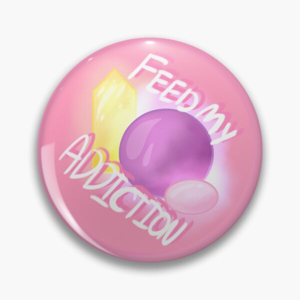 Item preview, "Feed My Addiction" Crystal Edition designed and sold by LovelyStudios.