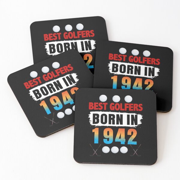 Item preview, MOST GOLFERS  BORN IN 1942 designed and sold by Shuvra Gain.