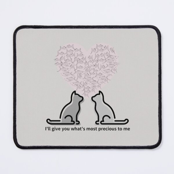 Item preview, I'll give you what's most precious to me,cats designed and sold by zzzozzo.