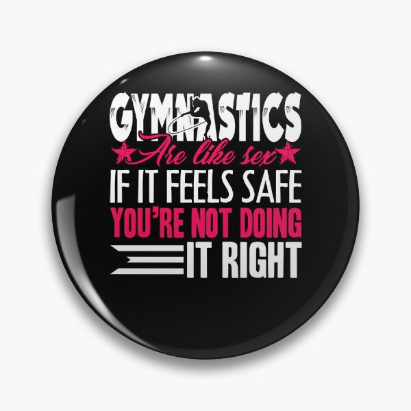Item preview, Gymnastic - Gymnastics Are Like Sex designed and sold by UnknownArtistt.