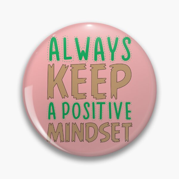 Item preview, Always Keep A Positive Mindset | Motivation Mindset  designed and sold by CadDesignerr.
