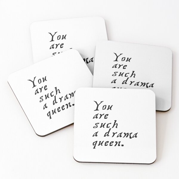 Item preview, You are such a drama queen. designed and sold by 1Lio.