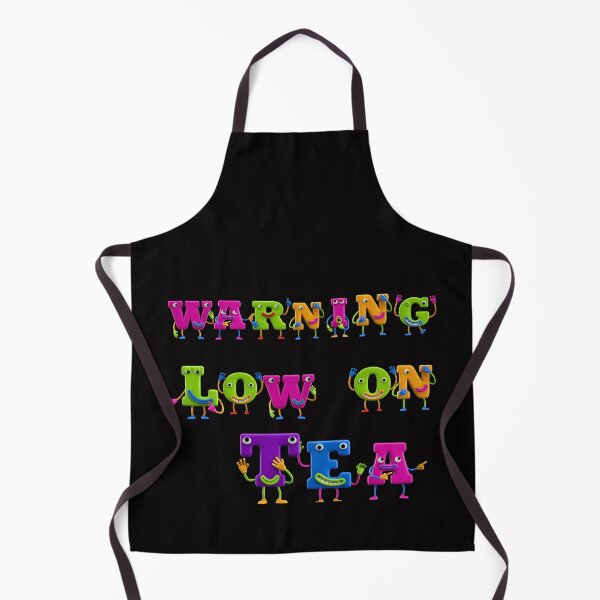 Item preview, Warning Low On Tea designed and sold by JOY STORE 45.