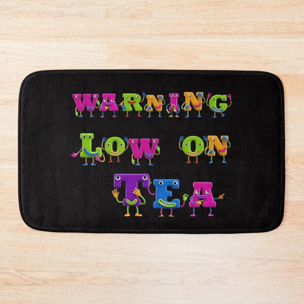 Item preview, Warning Low On Tea designed and sold by JOY STORE 45.