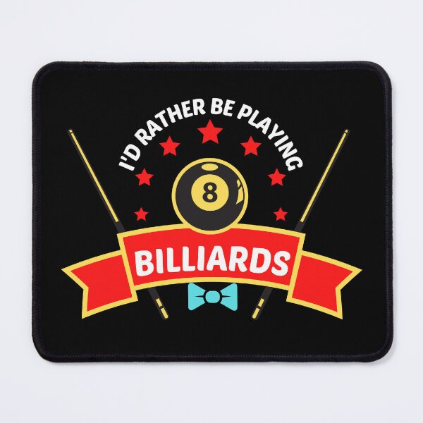 Item preview, I'd Rather Be Playing Billiards - Funny Billiard Saying designed and sold by shopaminute.