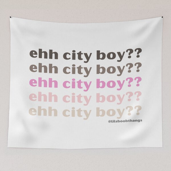 Item preview, Ehh city boy?? designed and sold by lilsboobthangs.