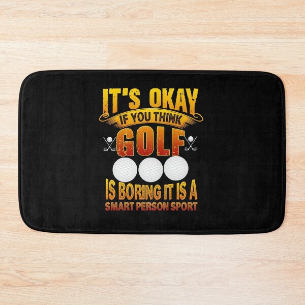 Item preview, It's Okay If You Think Golf Funny Design for Golf Lovers designed and sold by Shuvra Gain.