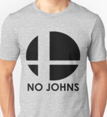 No Johns Unisex T-Shirt