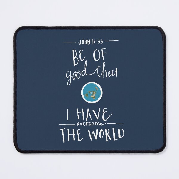Item preview, Be Of Good Cheer I Have Overcome The World John 16 33  designed and sold by teenugs.