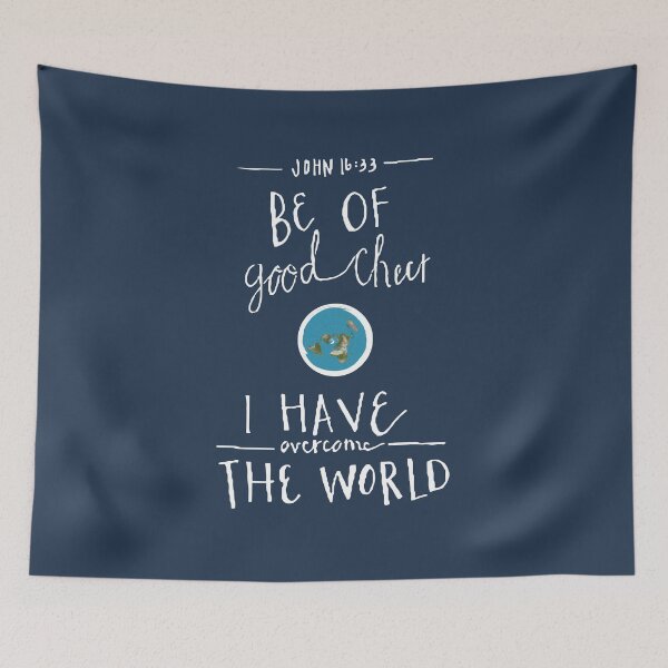 Item preview, Be Of Good Cheer I Have Overcome The World John 16 33  designed and sold by teenugs.