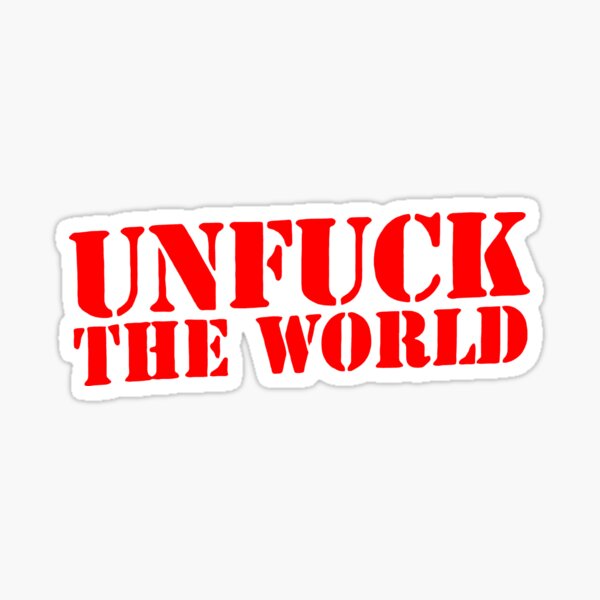 U.F.T.W Sticker