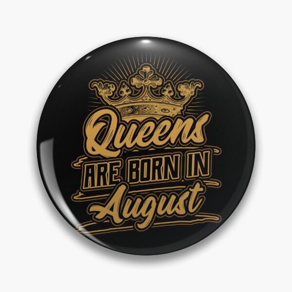 Item preview, Queens Are Born In August designed and sold by Cortney Cristobal.