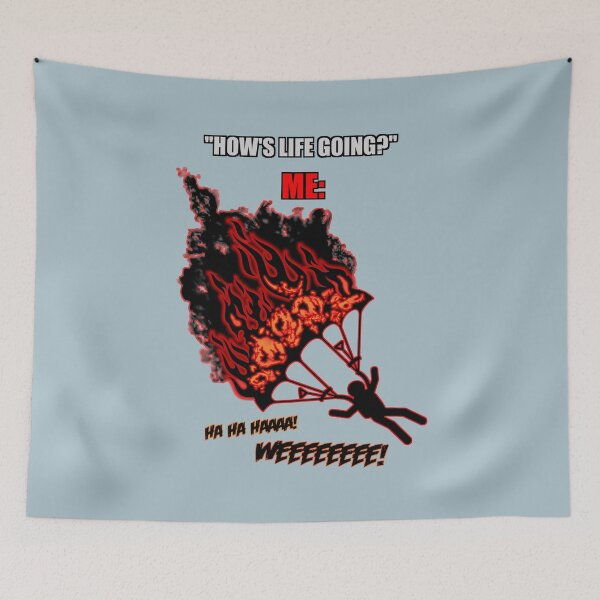 Item preview, Burning parachute "How's life going" up in flames but IDGAF designed and sold by IMNIUM.