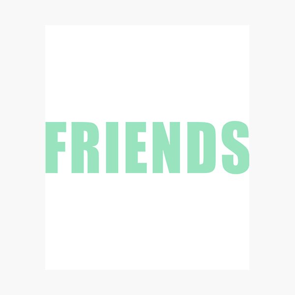 Item preview, FRIENDS   designed and sold by TimmyBangerShop.