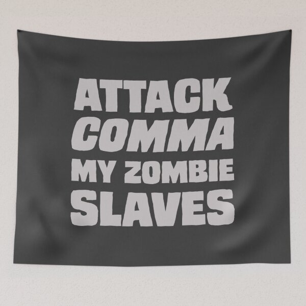 Item preview, Attack COMMA My Zombie Slaves Classic designed and sold by Negri35977.