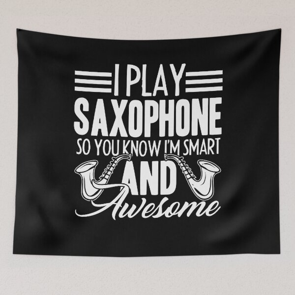 Item preview, Saxophone - I Play The Saxophone designed and sold by UnknownArtistt.
