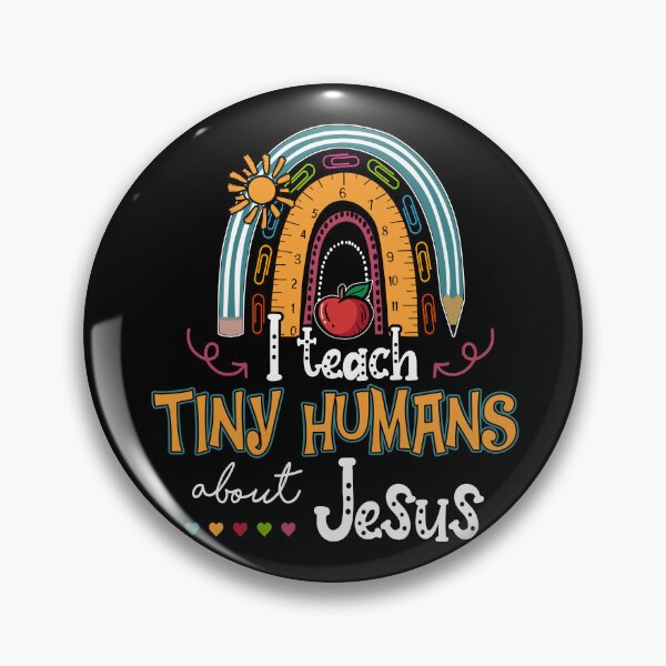 Item preview, I teach tiny humans about Jesus designed and sold by Scotte-Swiercz.