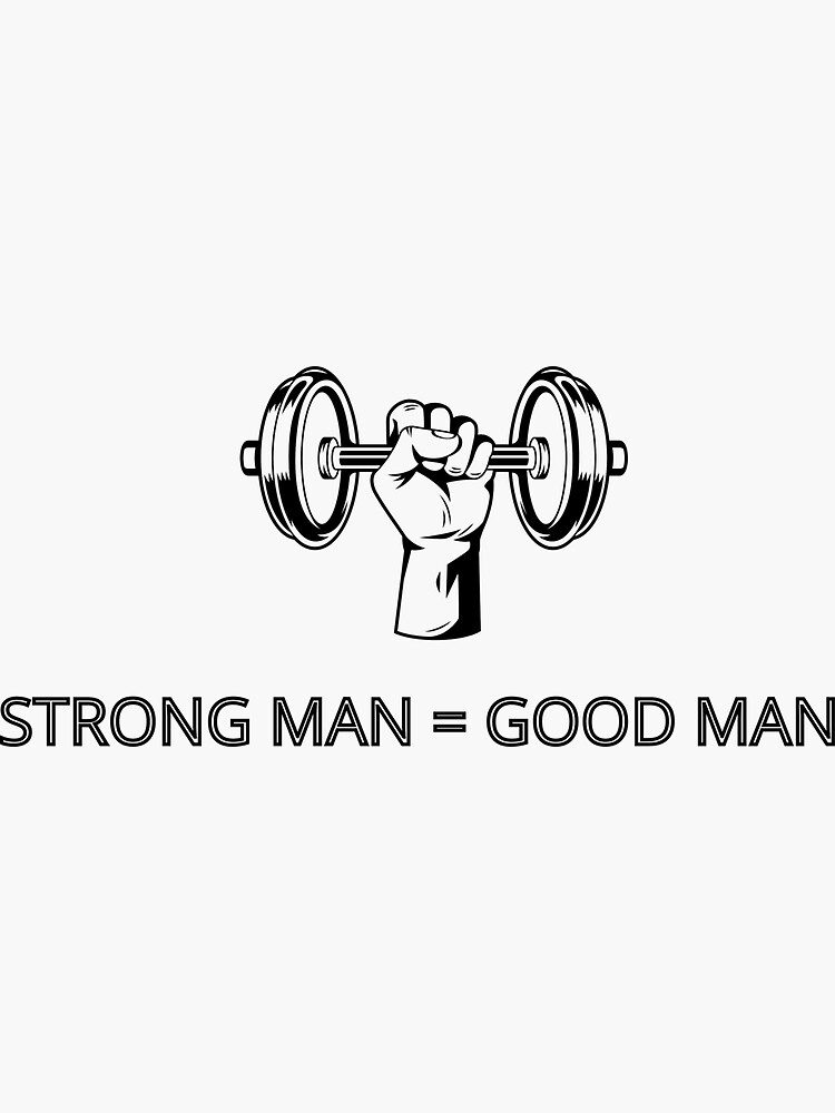 STRONG MAN GOOD MAN Sticker For Sale By MarnouchHshop Redbubble strong-man-good-man-sticker-for-sale-by-marnouchhshop-redbubble