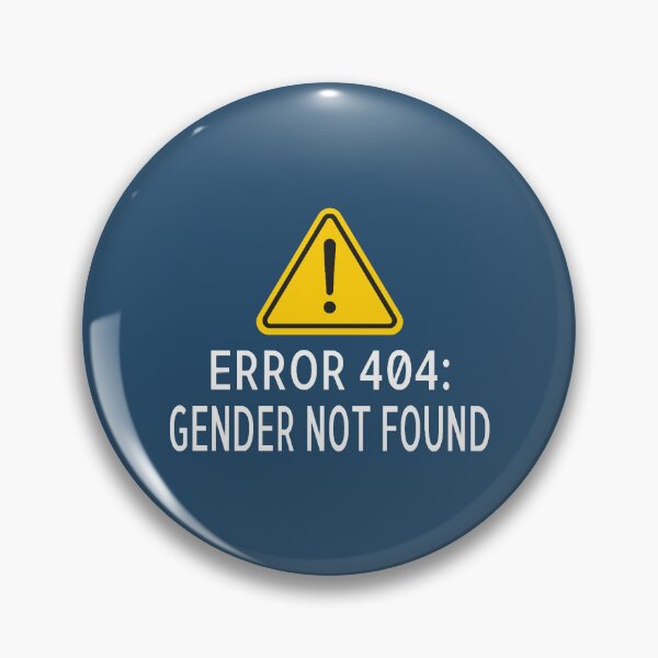 Item preview, Error 404 Gender Not Found Pride Non-Binary designed and sold by StefanDumfries.