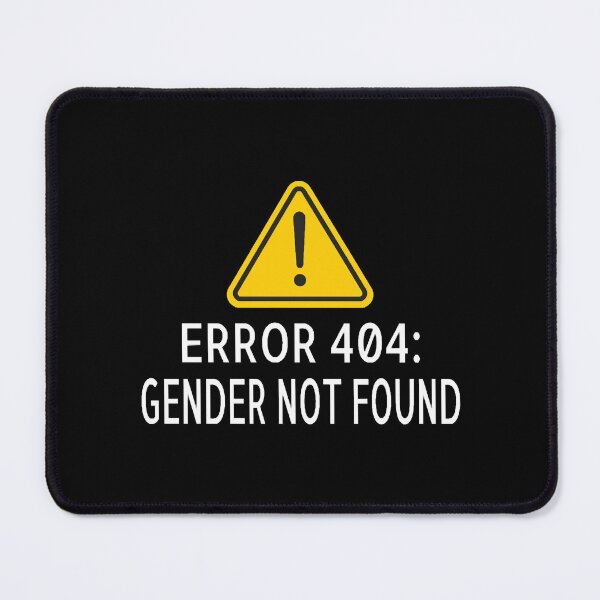 Item preview, Error 404 Gender Not Found Pride Non-Binary designed and sold by StefanDumfries.